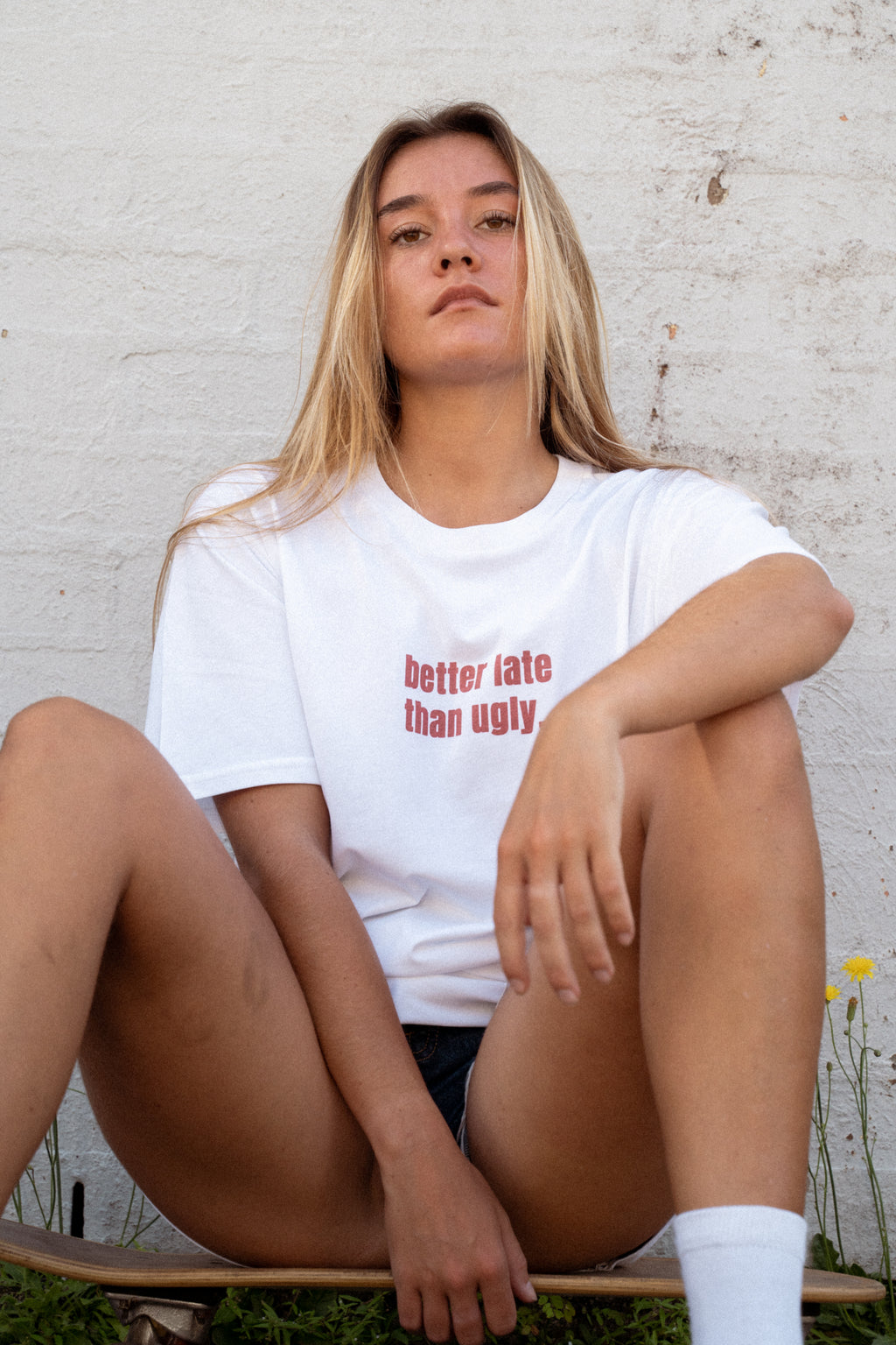 Better Late Than Ugly T-Shirt