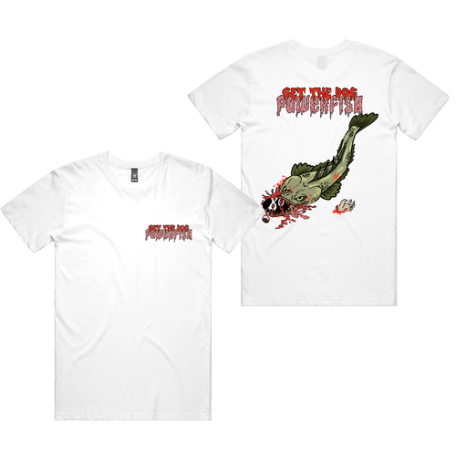Powerfish Get The Dog White Tee