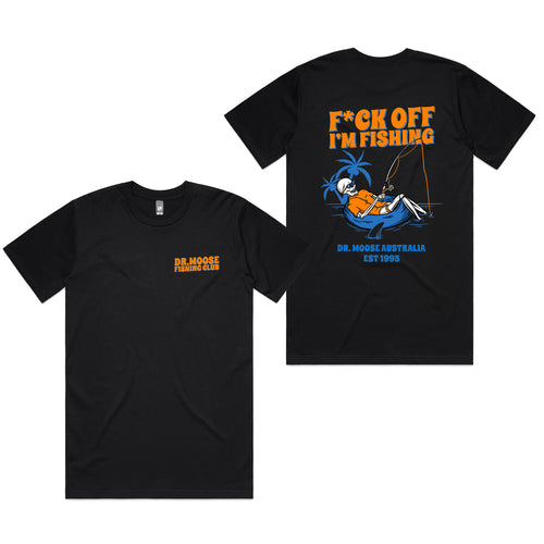 Dr.Moose Byron Bay F Off Fishing T-Shirt