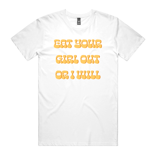 Eat Your Girl T-Shirt