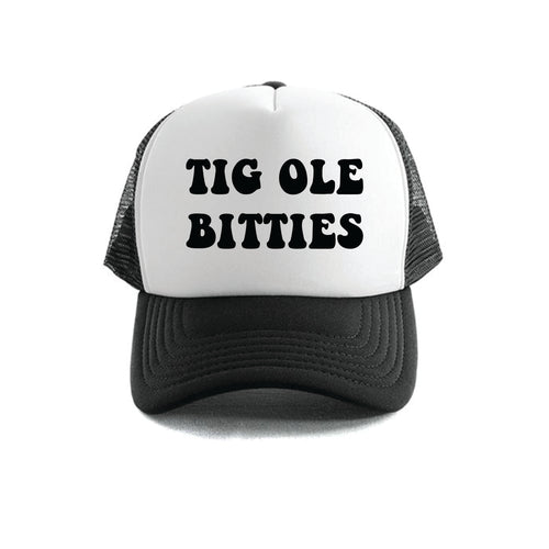 Tig Ole Bitties Trucker