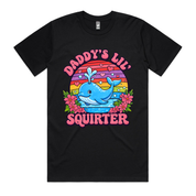 Dr.Moose  S Daddy's Little Squirter T-Shirt