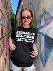 Dr.Moose T-Shirt Bad Decisions T-Shirt