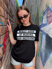 Dr.Moose T-Shirt Bad Decisions T-Shirt