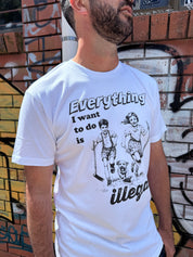 Dr.Moose T-Shirt Everything Illegal T-Shirt