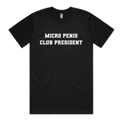 Dr.Moose T-Shirt S Micro Penis Club President T-Shirt