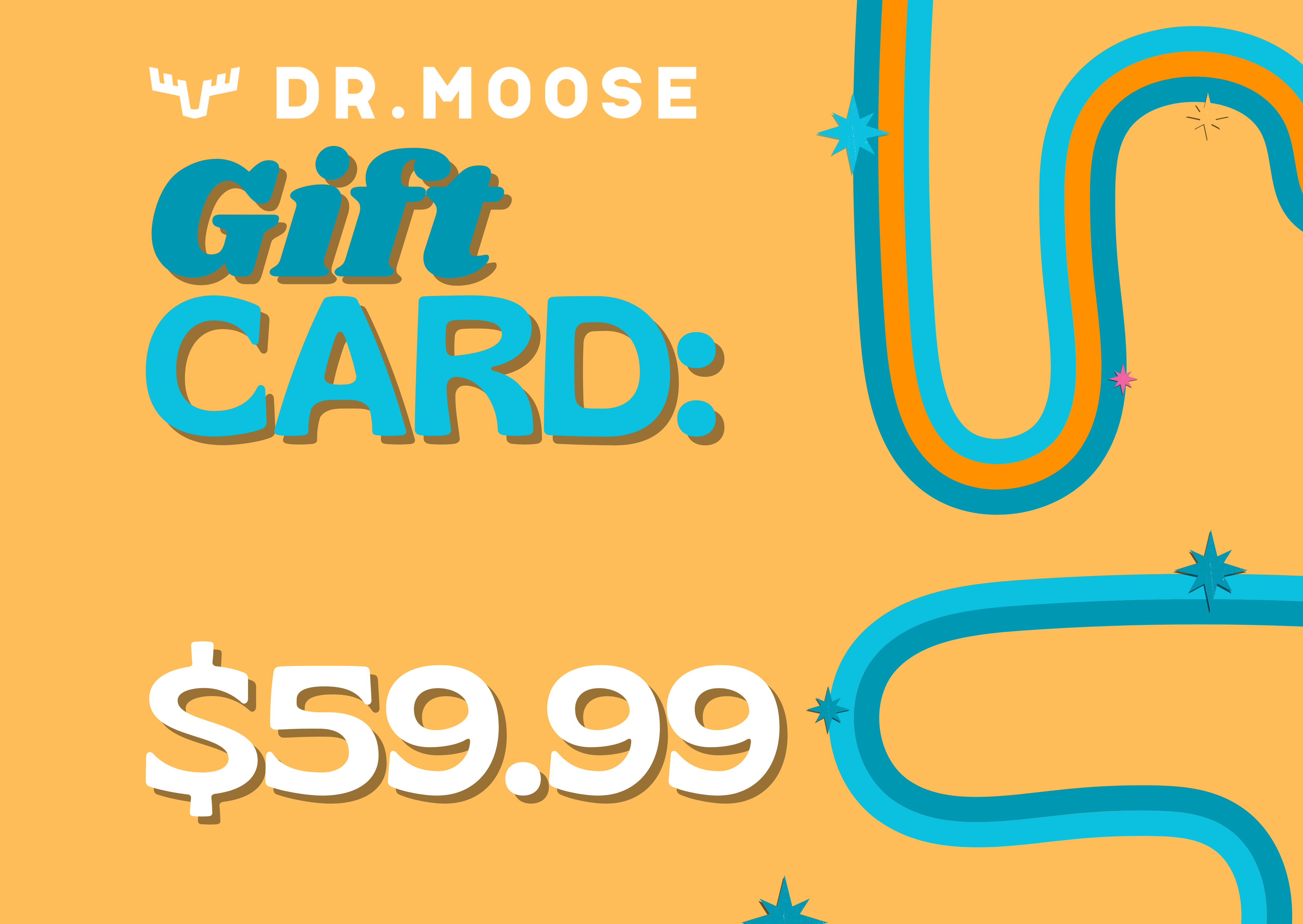 Dr.Moose T-Shirts Gift Cards The SAFE BET Gift Card $59.99