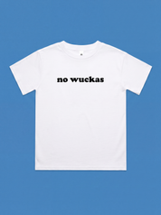 Dr.Moose T-Shirts T-Shirts White / 2 No Wuckas KIDS T-Shirt