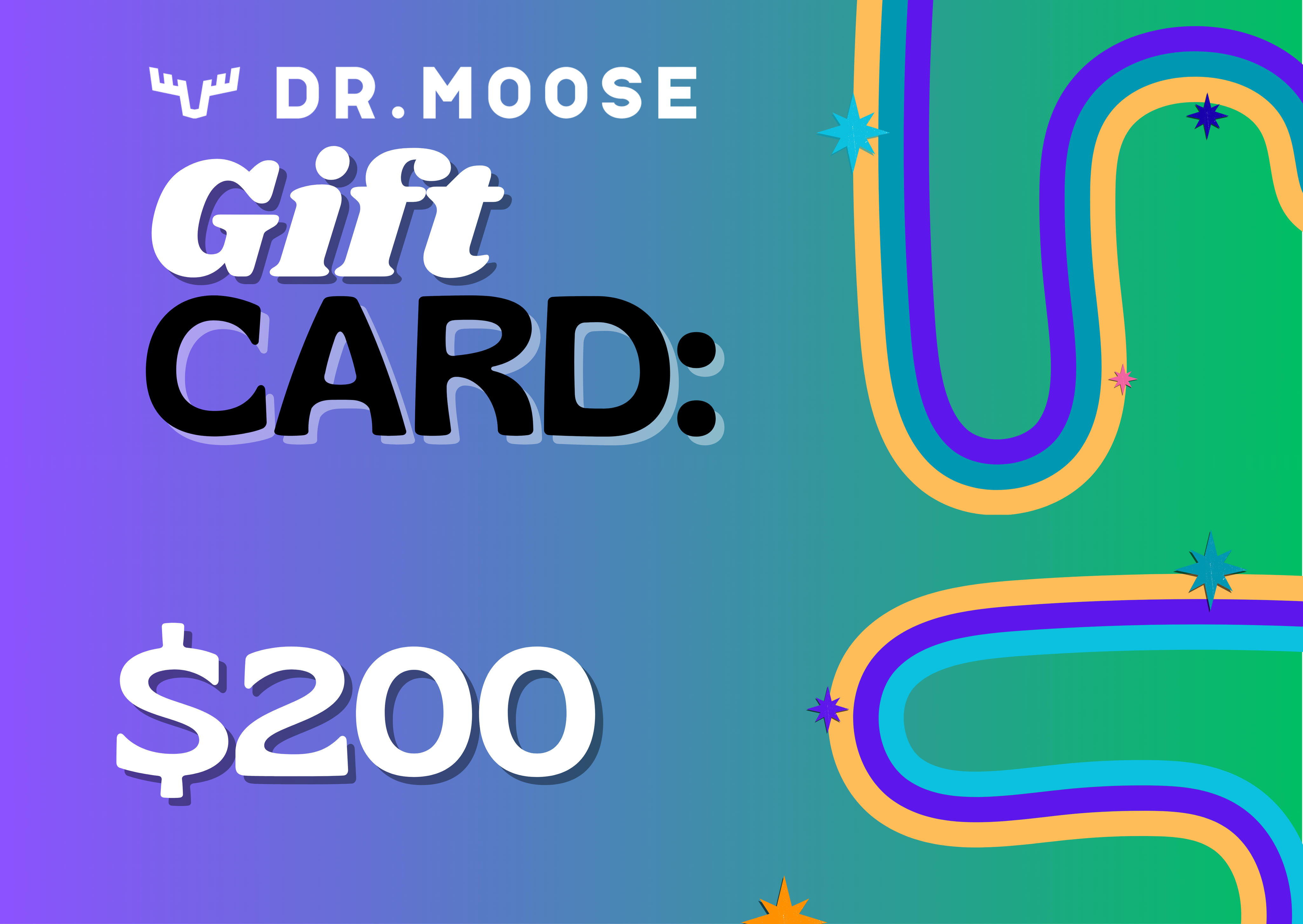 Dr.Moose The LEGEND BUNDLE Gift Card $200