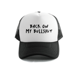 Back on my Bullsh*t Trucker