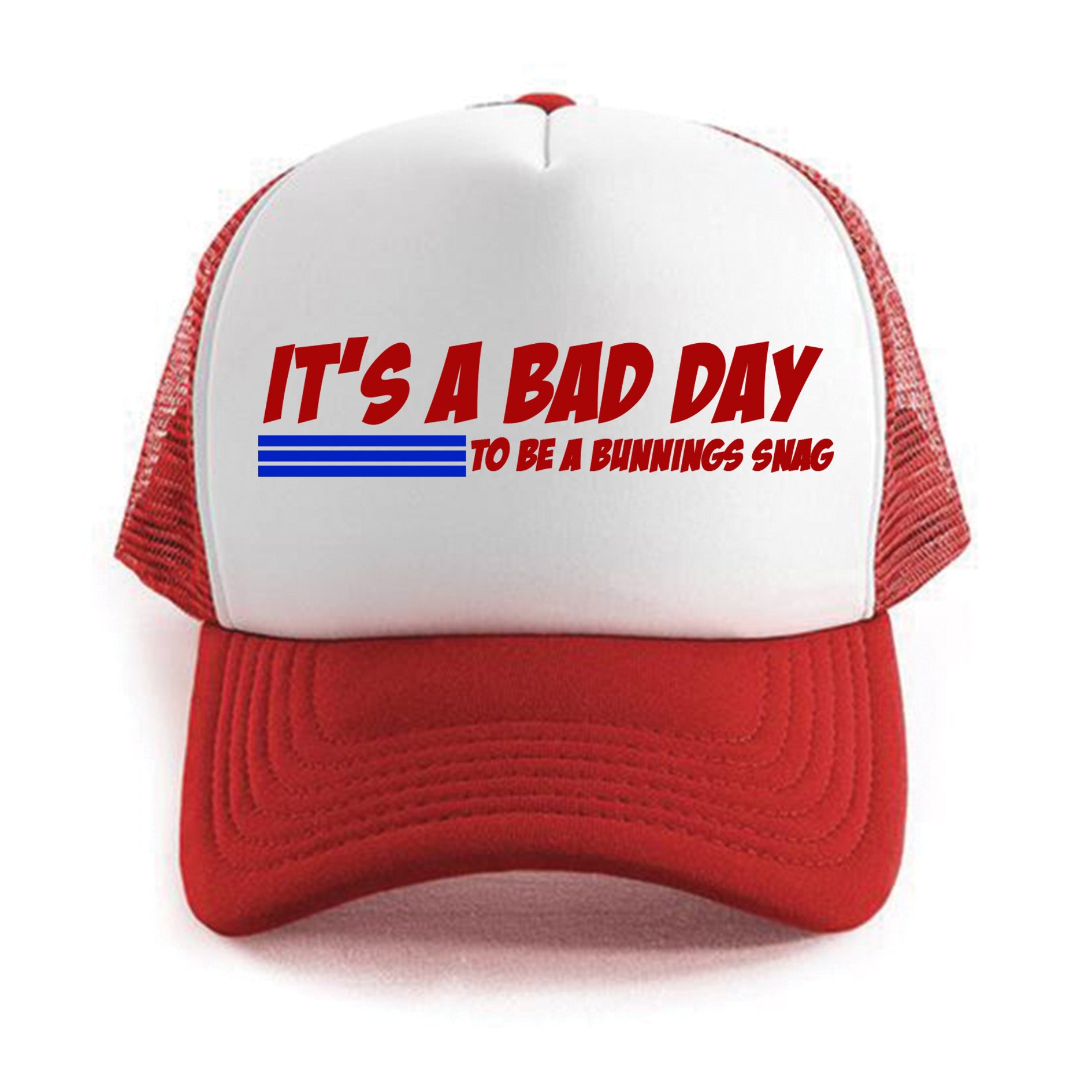 Dr.Moose Trucker Hat Bad Day to be a Bunnings Snag Trucker