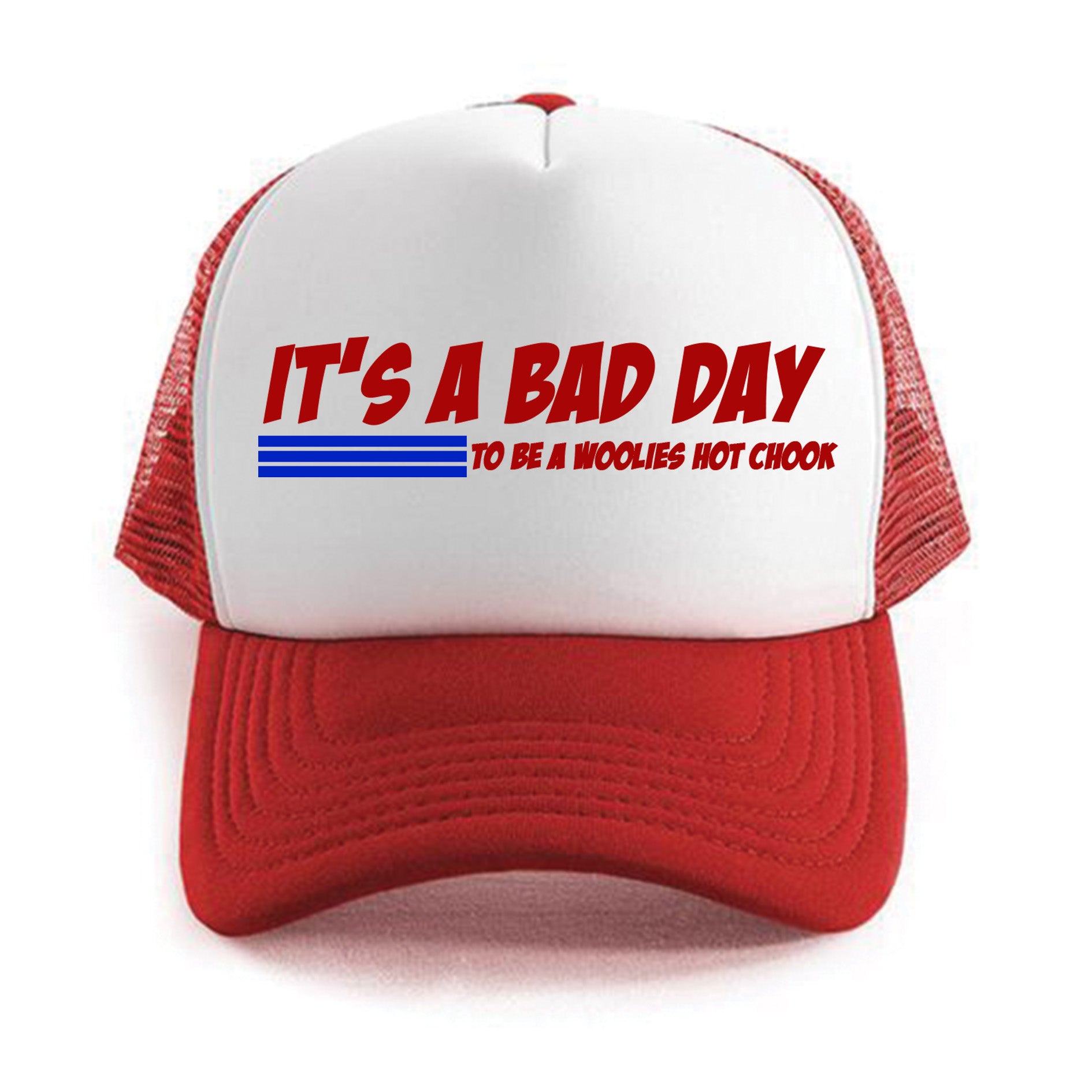 Dr.Moose Trucker Hat Bad Day to be a Woolies Hot Chook Trucker