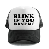 Blink If You Want Me Trucker