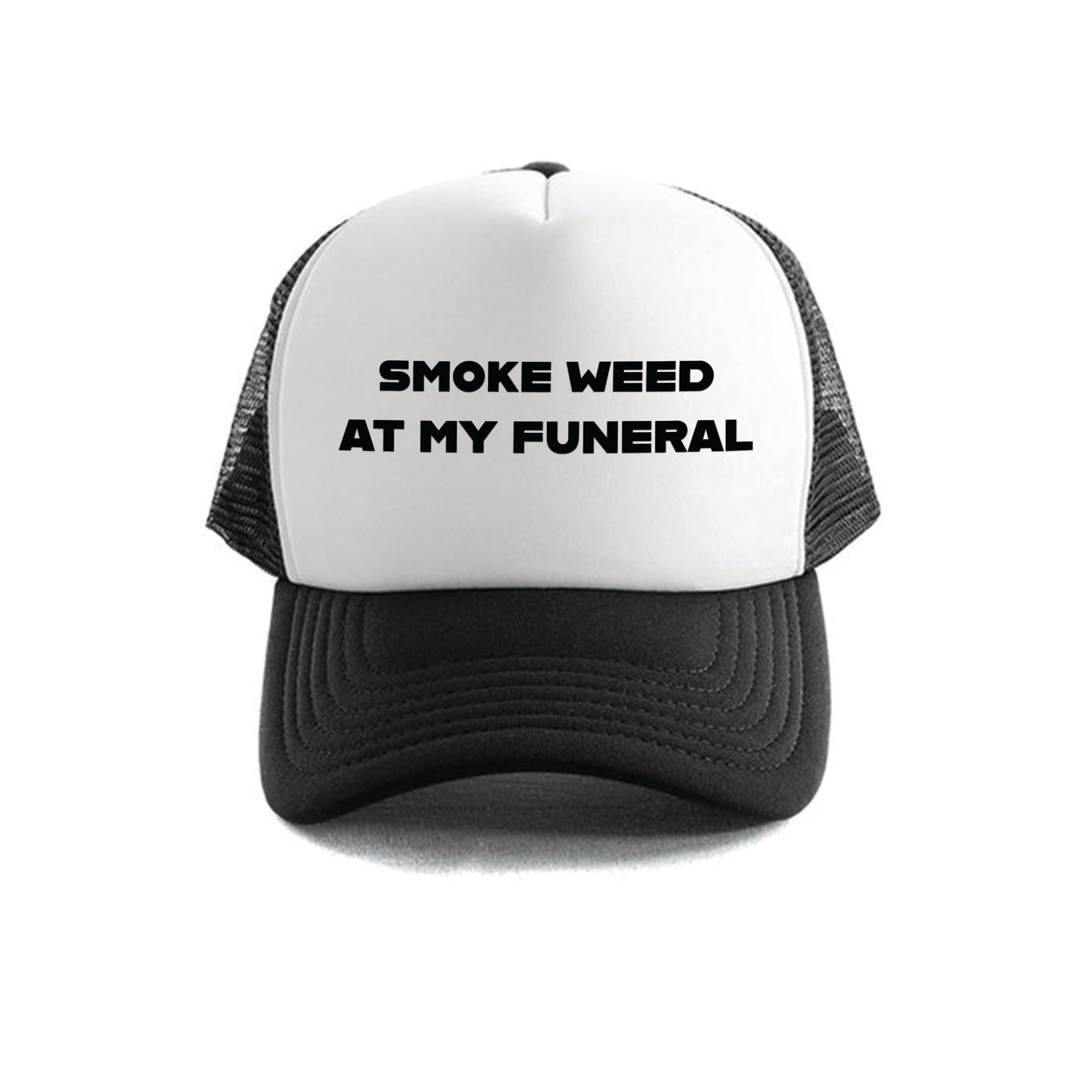 Dr.Moose Trucker Hat Smoke Weed at my Funeral Trucker