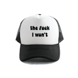 The Fk I Won't Trucker