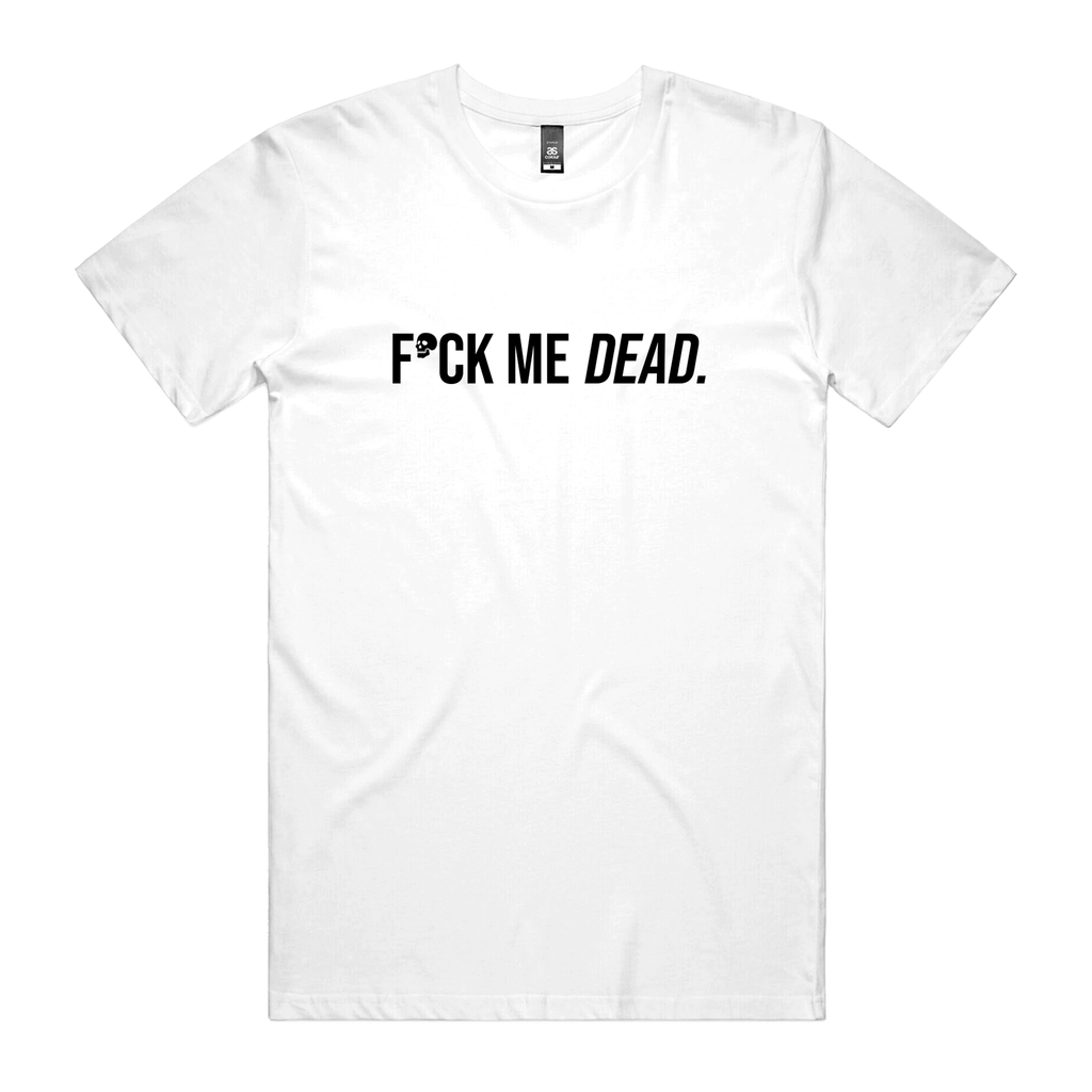 F ck Me Dead T Shirt Dr Moose Dr.Moose