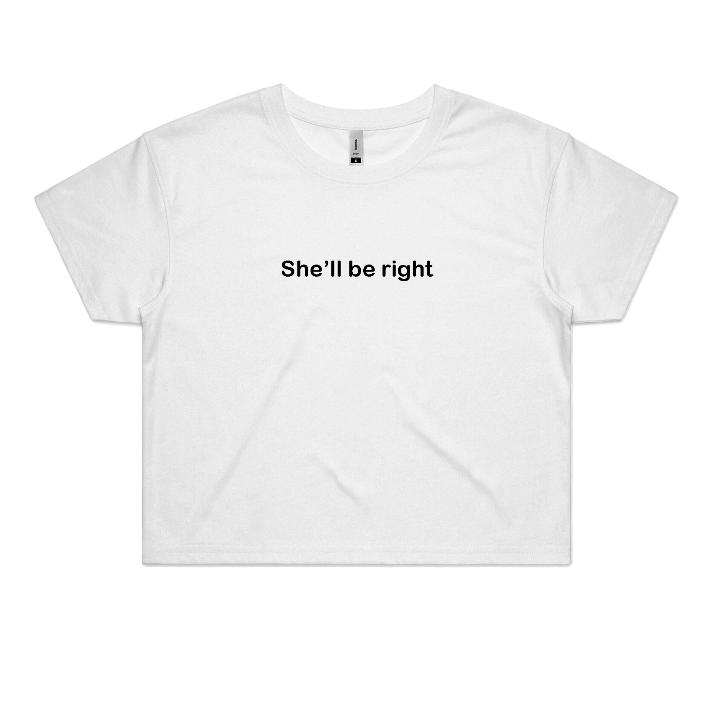 Dr.Moose T-Shirts Crop She'll Be Right Crop