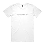 See Ya When I'm Lookin' At Ya T-Shirt